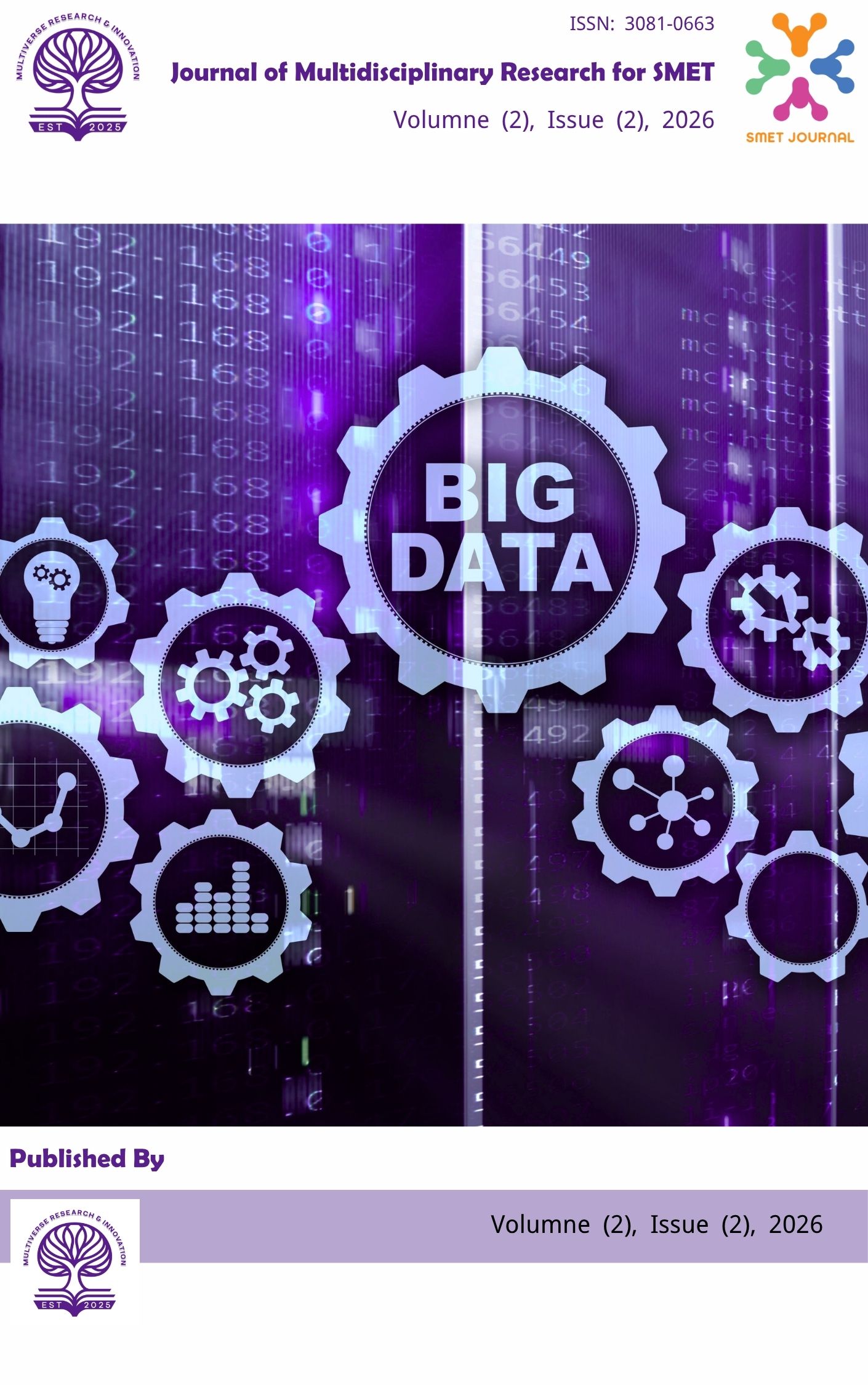 					View Vol. 2 No. 2 (2026): Journal of Multidisciplinary Research for SMET, Volume 2, Issue 2, 2026.
				